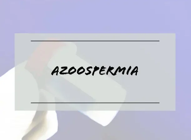 Understanding Azoospermia Treatment in Ayurveda: Natural Solutions for Male Infertility